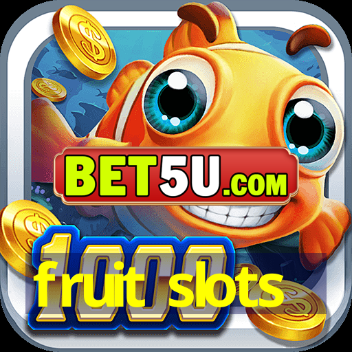 fruit slots